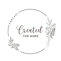 Created For More Podcast