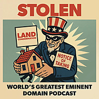 Stolen: The Eminent Domain Podcast