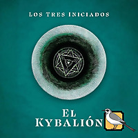 El Kybali&oacute;n (William Walker Atkinson)