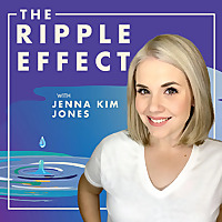 The Ripple Effect with Jenna Kim Jones