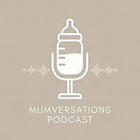 Mumversations Podcast