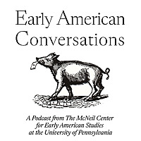 Early American Conversations