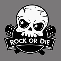 ROCK OR DIE