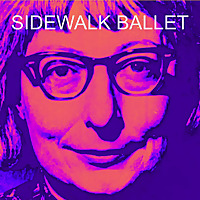 Sidewalk Ballet