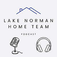 The Lake Norman Home Team Podcast