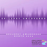 Epilepsy Uncovered Podcast