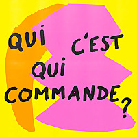 Qui c'est qui commande ?
