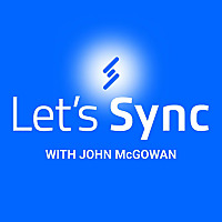 Let's Sync with John McGowan