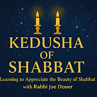 The Kedusha of Shabbat