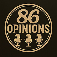 86 Opinions