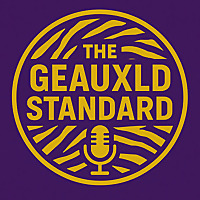 The Geauxld Standard Podcast