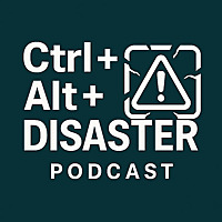 Ctrl + Alt + Disaster
