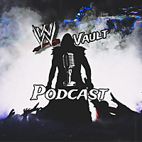 WWE Vault Podcast