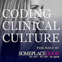 CODING CLINICAL CULTURE by SomeplaceGood.