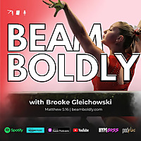BEAM BOLDLY with Brooke Gleichowski