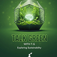 TALK GREEN WITH T.G