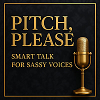 Pitch, Please: Smart Talk for Sassy Voices
