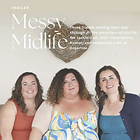Messy Midlife