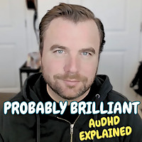 Probably Brilliant: AuDHD EXPLAINED