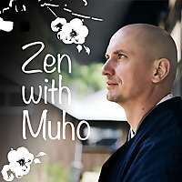 Zen with Muho