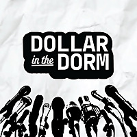 Dollar In The Dorm