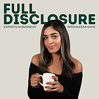 Full Disclosure with Aleena Khan