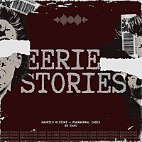 Eerie Stories Podcast