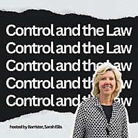 Control and the Law Podcast