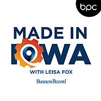 Made in Iowa, The Manufacturing Podcast