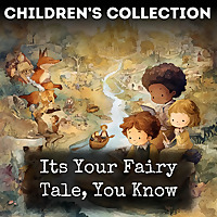 Its Your Fairy Tale, You Know