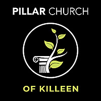 Pillar Church of Killeen-Sermons