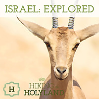 Israel: Explored with Hiking the Holyland