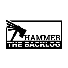 Hammer the Backlog
