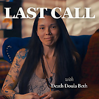 Last Call with Death Doula Beth