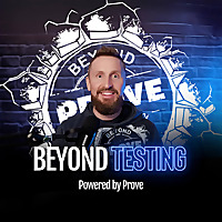 Beyond Testing
