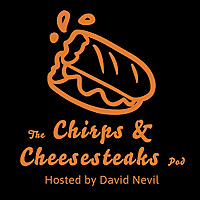 Chirps & Cheesesteaks