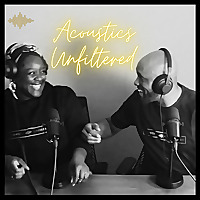 Acoustics Unfiltered