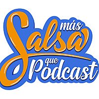 Mas salsa que Podcast