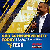 Our Communiversity Today - A Program from WVU Tech and WWNR News Talk