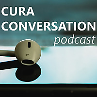 Cura Conversations - Naturopathic and Holistic Approaches to The Well You.