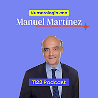 Manuel Mart&iacute;nez. Numerology 1122