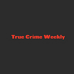 True Crime Weekly