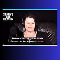 Starve The Demon : Recovery by any means necessary 