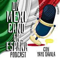 Un Mexicano en Espa&ntilde;a