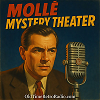 Molle Mystery Theatre | Old Time Radio