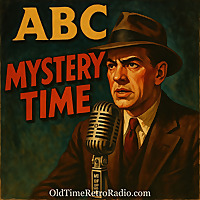 ABC Mystery Time | Old Time Radio