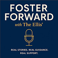 Foster Forward with The Ellis'