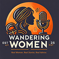 Wandering Women: Real Women. Real Stories. Real Advice.