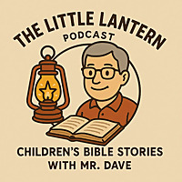 The Little Lantern Podcast