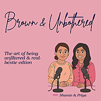 Brown and Unbothered Podcast